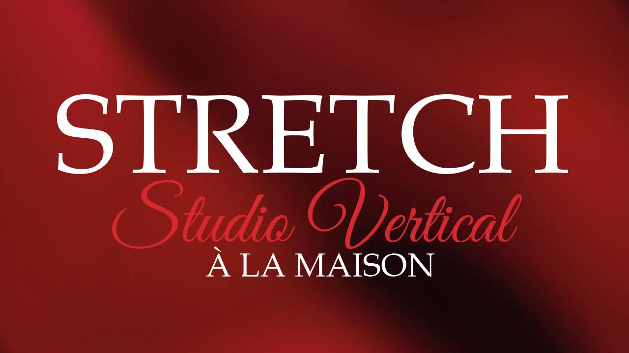Stretch à la maison
